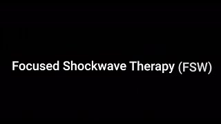 Focused Shockwave Therapy (FSW) #shockwave #shockwavetherapy #physicaltherapy