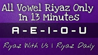 Best Vowel Riyaz For Indian Classical Music  Riyaz