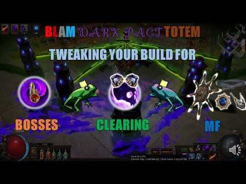 [3.0 Harbinger]BLAM Dark Pact Totem Ascendant - Tweaks for Bosses/Clearing/MF