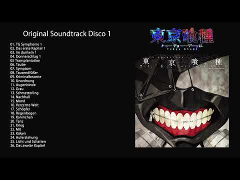 Tokyo Ghoul OST Disc 1 - 26. Das zweite Kapitel