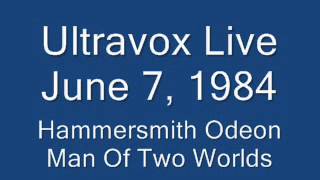 Ultravox Man Of Two Worlds Live
