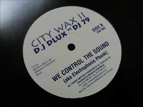 DJ Dlux vs DJ 79 - We Control The Sound (Mix 2)