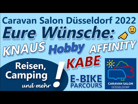 Ihr habt's euch gewünscht... KNAUS | Hobby | KABE | E-Bike Parcours | CARAVAN SALON 2022 Düsseldorf