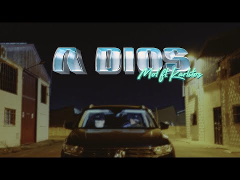 MOL, Karlitos, Willi.Ch - A Dios (Lyric Video)