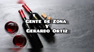 Otra Botella (letra) Gente De Zona - Gerardo Ortíz