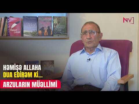 ARZULARIN MÜƏLLİMİ: DİLSUZ DÜNYAMALIYEV