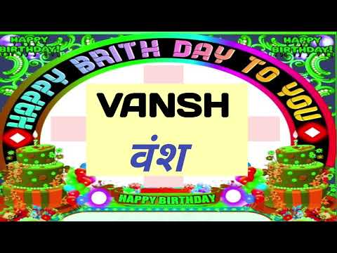 Happy birthday vansh#happybirthday #birtdaycelebration #birthday #birthdaygreetings #birthdaywishes
