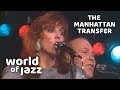 The Manhattan Transfer - Java Jive - 11 July 1987 • World of Jazz