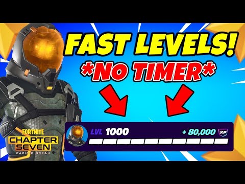 BEST NOTIMER XP Map to LEVEL UP Fast in Fortnite Chapter 7 Season 4!