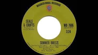 1972 HITS ARCHIVE: Summer Breeze - Seals &amp; Crofts (stereo 45)