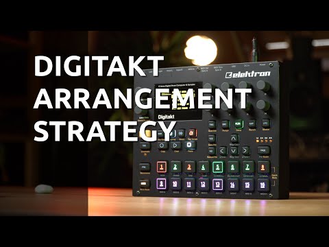 Digitakt Arrangement Strategy / How to finish tracks faster?