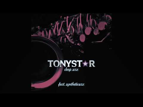 Tonystar ft. Syntheticsax - Deep Sax