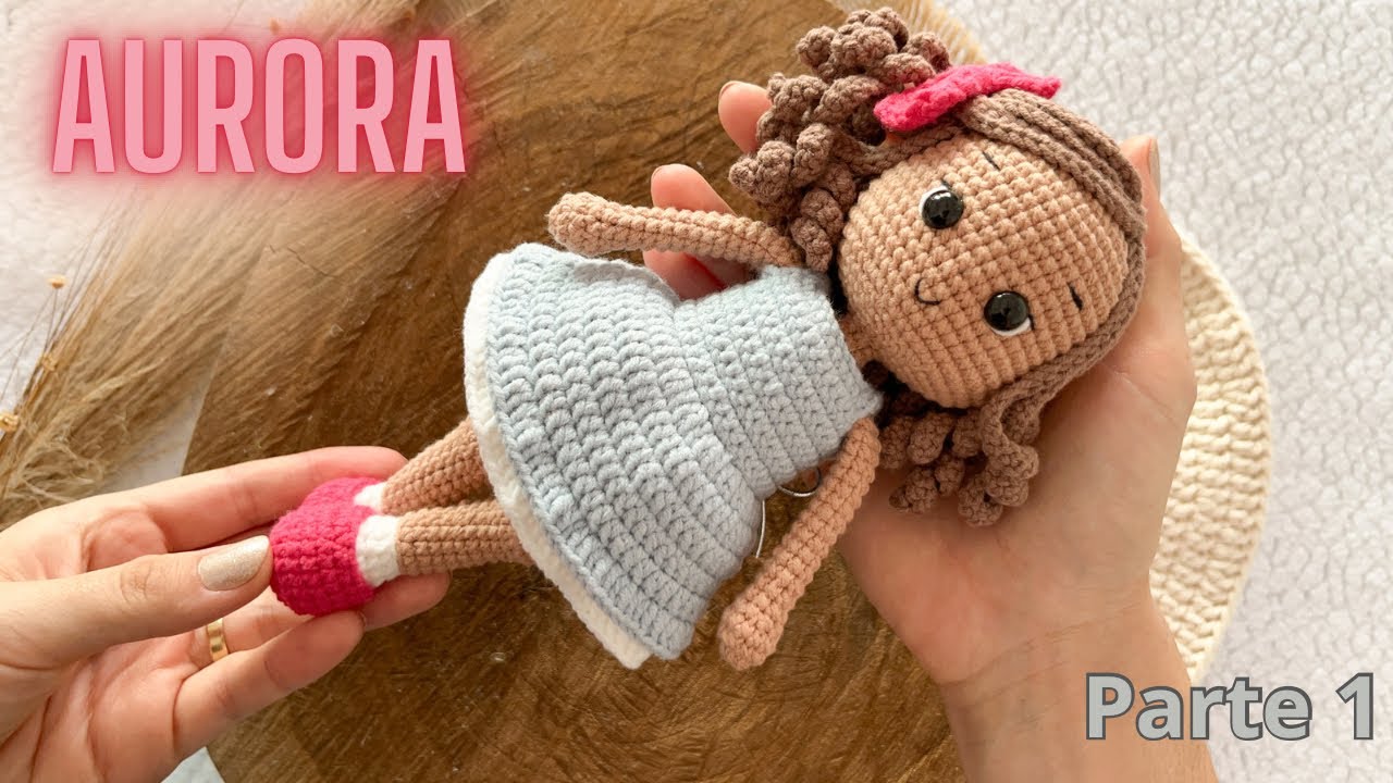 BONECA AURORA AMIGURUMI “passo a passo” PARTE 1