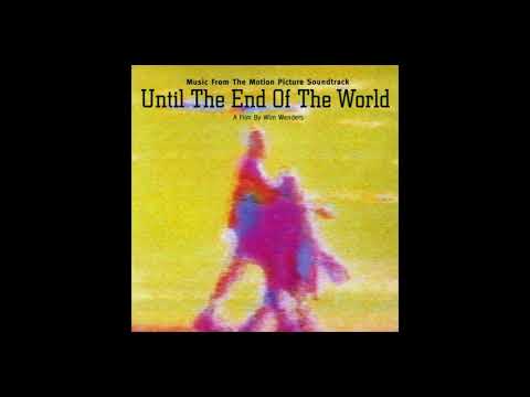 Until the End of the World soundtrack - U2: Until the End of the World