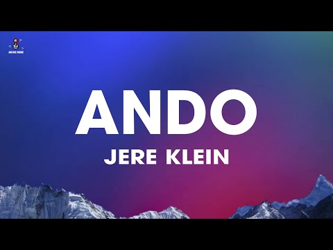 Jere Klein - Ando (Letra/Lyrics)