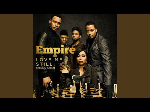 Love Me Still (From \Empire\)