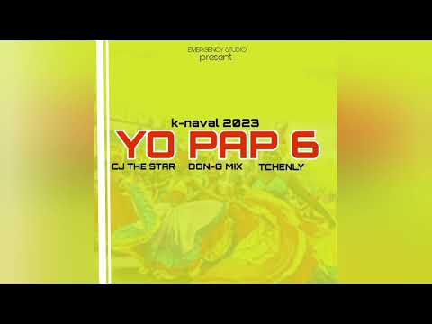 kanaval 2023 ( YO PAP 6 ) Cj The Star , Don-g Mix , Thenly  # Enjoy  #k-naval-2023