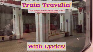 Train Travelin’ (With Lyrics)