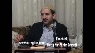 Risale-i Nur Dersi 13. 03. 2013 (Anlatan: Şahin Aslan)