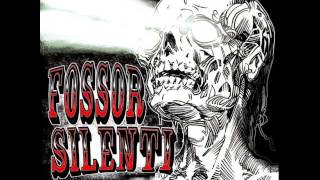Fossor Silenti (Full Album) 2010