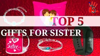 Top 5 best Raksha Bandhan Gift for your Sister | Gift for Sister