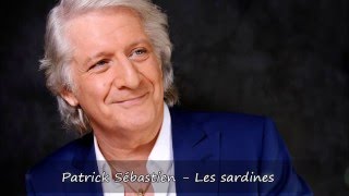 Patrick Sébastien - Les Sardines Paroles