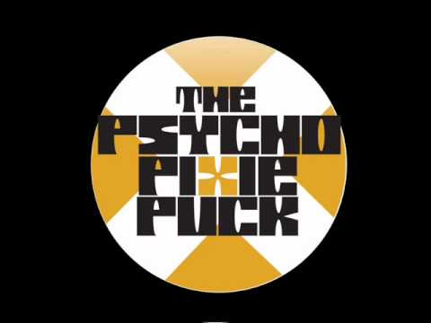 The Psycho Pixie Puck - Terra Plein