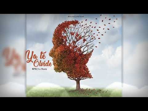 Ya Te Olvide (Audio) - BPRCI Feat Stven