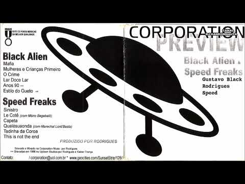 Black Alien & Speed 1996 Corporation Preview CD Álbum Completo Produção: DJRodrigues