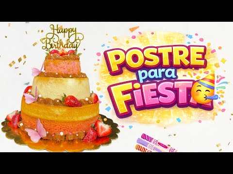 Fresa flan de 3 niveles para FIESTA 🍓🍮 | Postre ELEGANTE y fácil de hacer