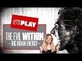 Let's Play The Evil Within Part 4 PS5 - BIG BRAIN ENERGY! THE EVIL WITHIN PS5 GAMEPLAY