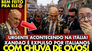 VERGONHA! XANDAO é EXPULSO da ITÁLIA com OVADA ele SAIU CHORANDO PASSANDO HUMILHAÇÃO INTERNACIONAL!