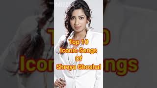Top 10 Iconic Songs Of Shreya Ghoshal - MUZIX