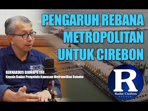Pengaruh Rebana Metropolitan untuk Cirebon