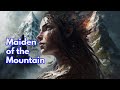 Maiden of the Mountain - Short Stories Maiden of the Mountain