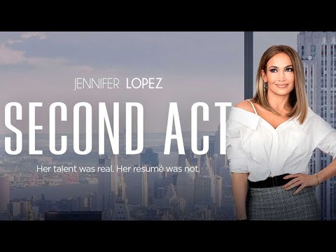 Watch Second Act Full Online - Best Romantic Scenes & Moments