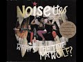 01 •  Noisettes - Bridge To Canada & Nothing To Dread  (Demo Length Versions)
