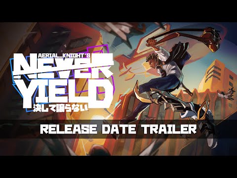 Aerial_Knight's Never Yield - Release Date Trailer thumbnail