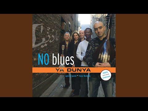 Ya Dunya (feat. Tracy Bonham)