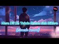 Mere Dil De Tukde Seene Vich Bikhre Slowed Reverd Trending Hindisong As Audio Music