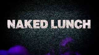 Naked Lunch Slipping Again, Again (Official Video)