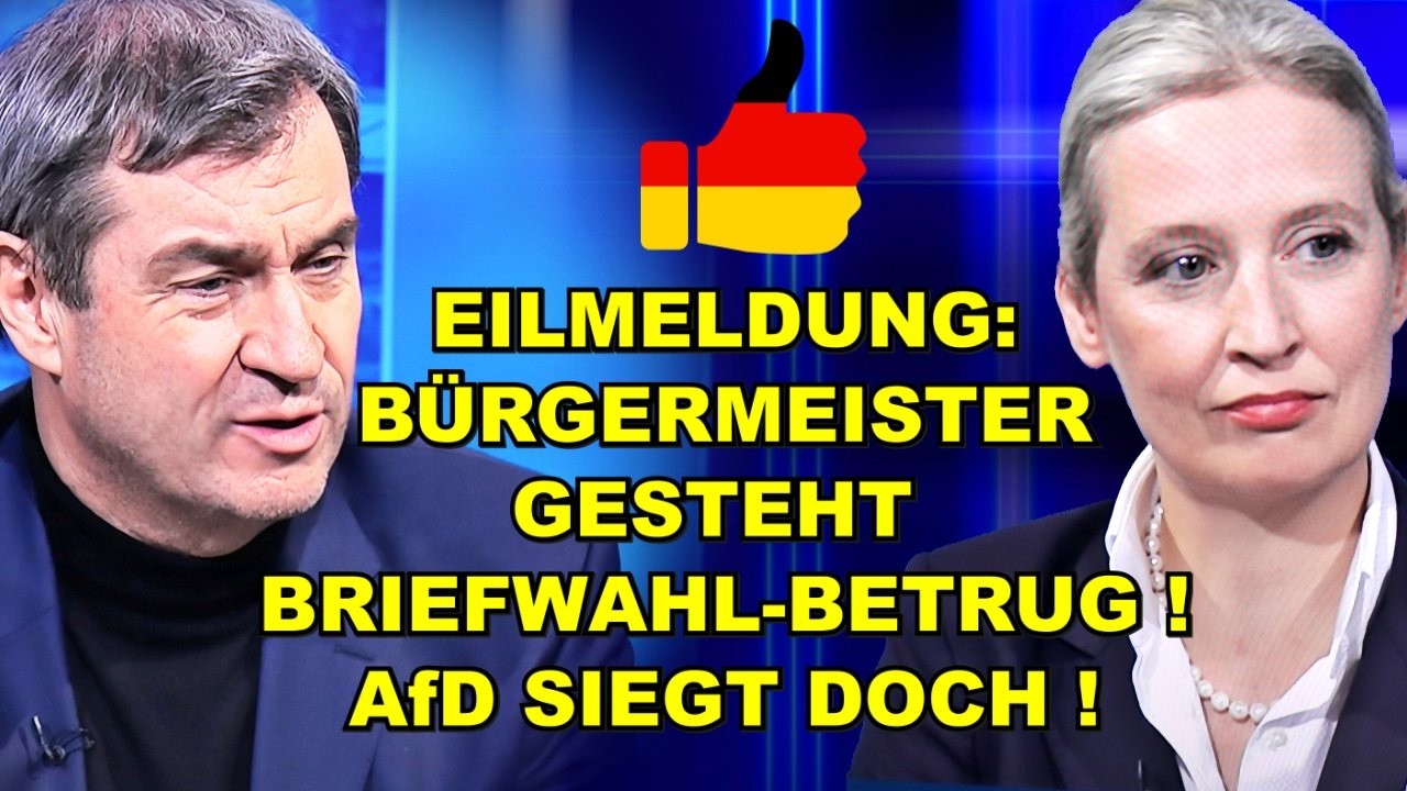 EIL: BRIEFWAHL-BETRUG BEWIESEN! AfD SIEGT!