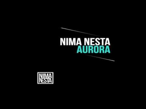 Nima Nesta - Aurora [Relocate Records]