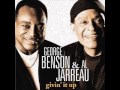 GEORGE BENSON & AL JARREAU - Every Time You Go Away