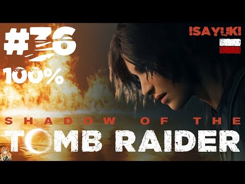 Shadow of the Tomb Raider PL (100%) odc. 36 - Unuratu, ale jak to? 😨💔