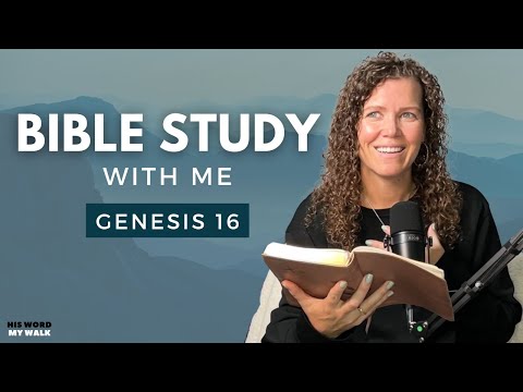 Genesis 16 | What Happens When You Don't Trust God's Timing? [Bible Study WITH ME]