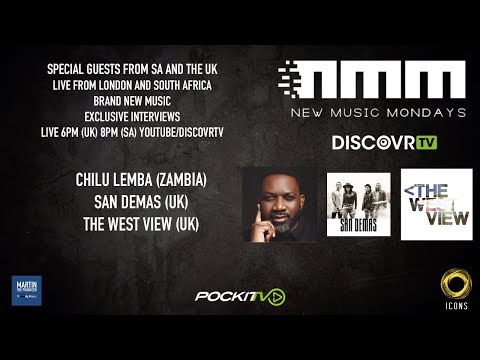 New Music Mondays with Chilu Lemba, San Demas, The West View