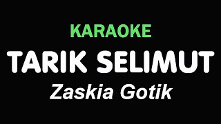 Download lagu TARIK SELIMUT - Zaskia Gotik | KARAOKE mp3 Download lagu TARIK SELIMUT - Zaskia Gotik | KARAOKE mp3