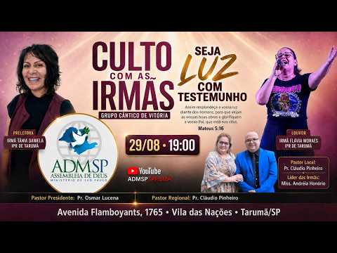 Culto com as irmãs  -  ADMSP Regional Tarumã