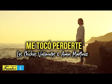 Me Toco Perderte - Los Chiches Vallenatos & Amin Martinez (Video Letra) | Discos Fuentes